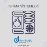 Isıtma Sistemleri
